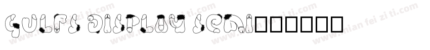 Gulfs Display Semi字体转换